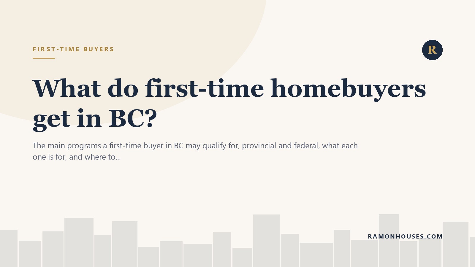 What do first-time homebuyers get in BC?