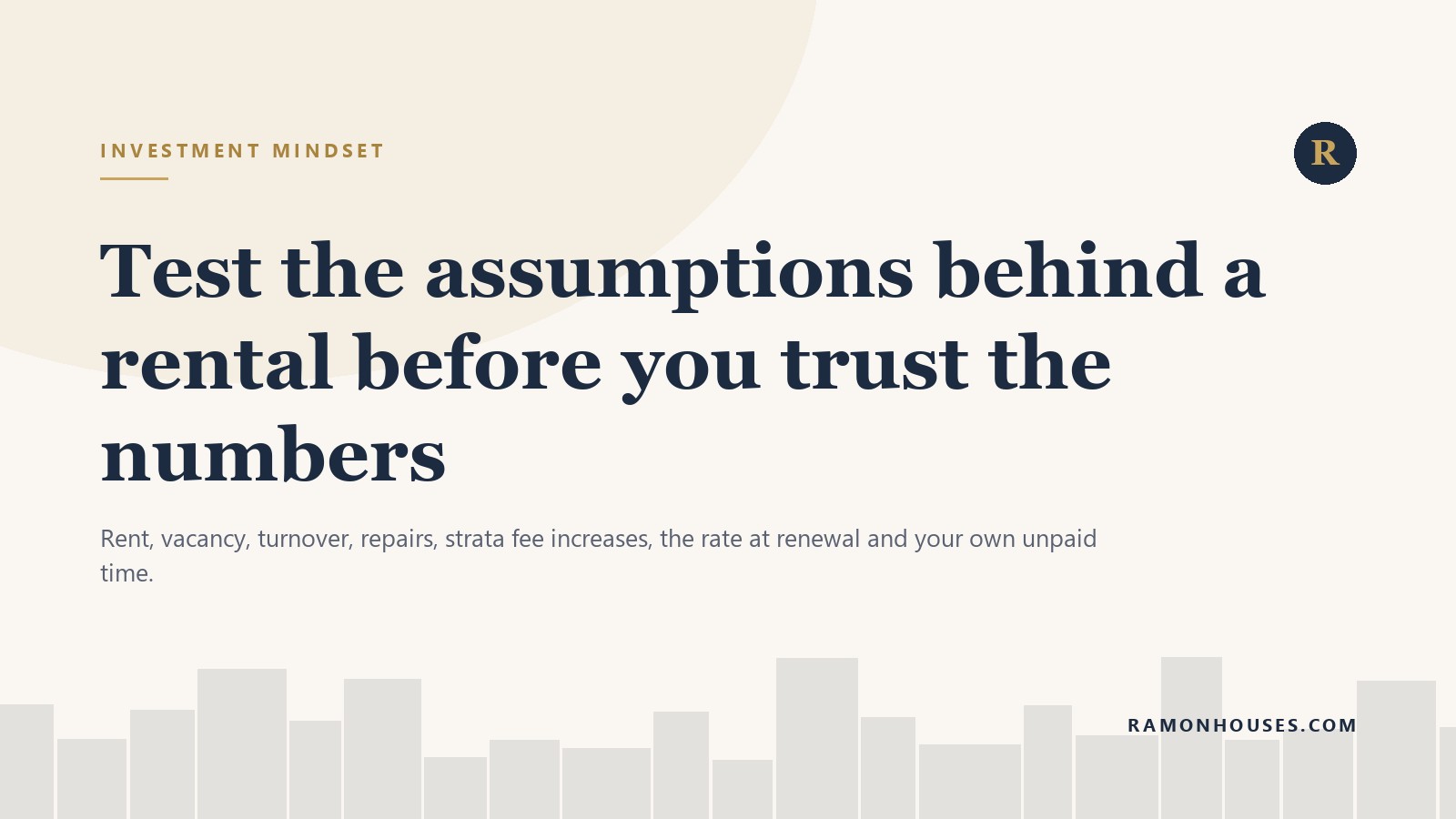 Test the assumptions behind a rental before you trust the numbers