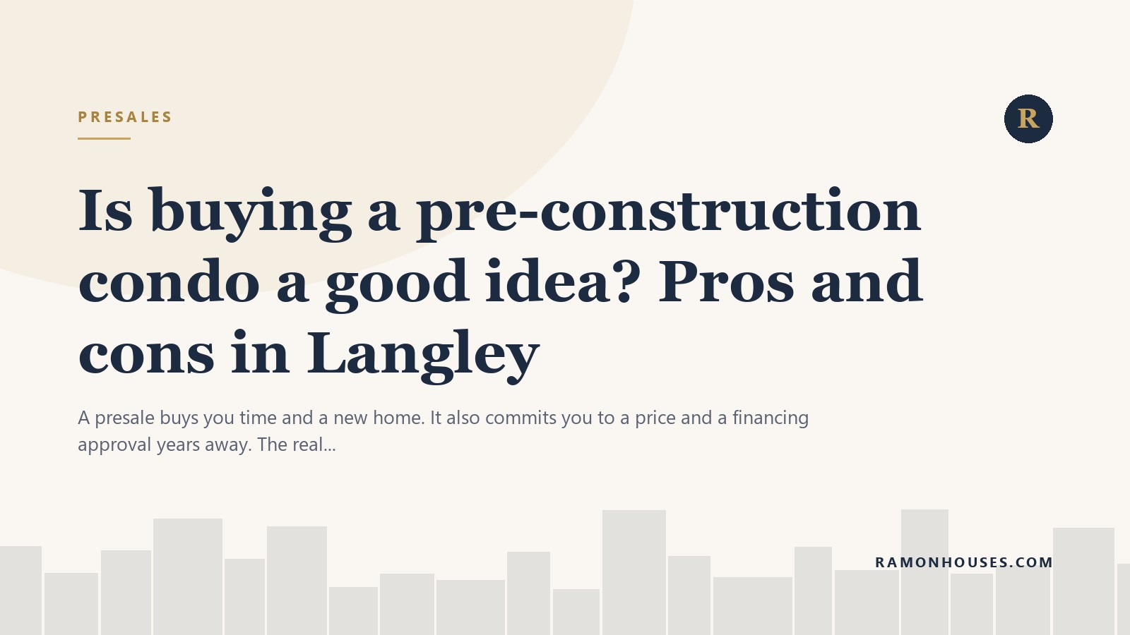 Is buying a pre-construction condo a good idea? Pros and cons in Langley