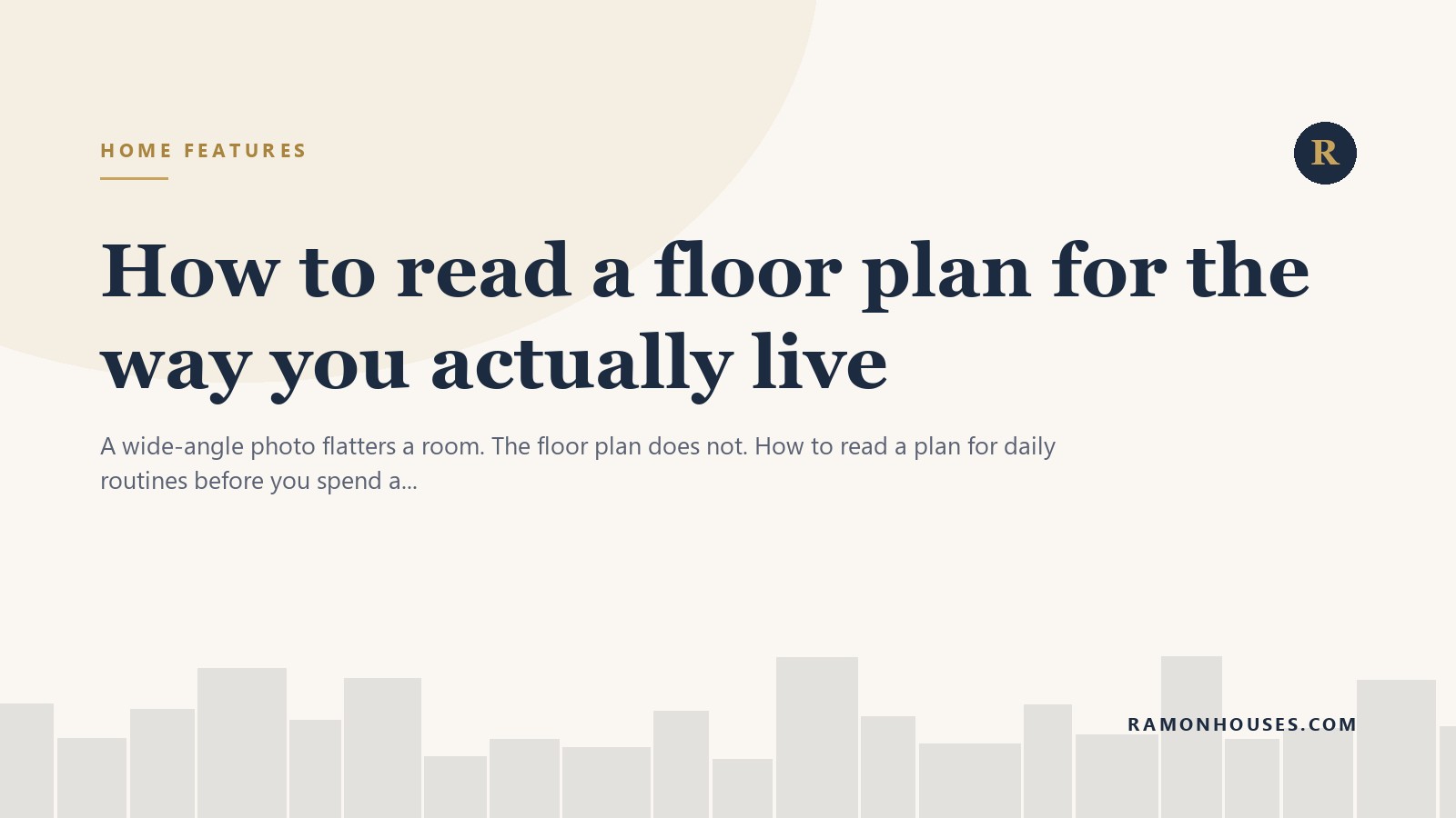 How to read a floor plan for the way you actually live